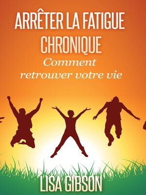 cover image of Arrêter la Fatigue Chronique